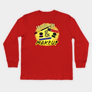 Wake Up and Makeup – Fun Quote for Makeup Lovers and Makeup Artists.  Shining Sun with Makeup and Yellow and Black Letters. (White Background) Kids Long Sleeve T-Shirt